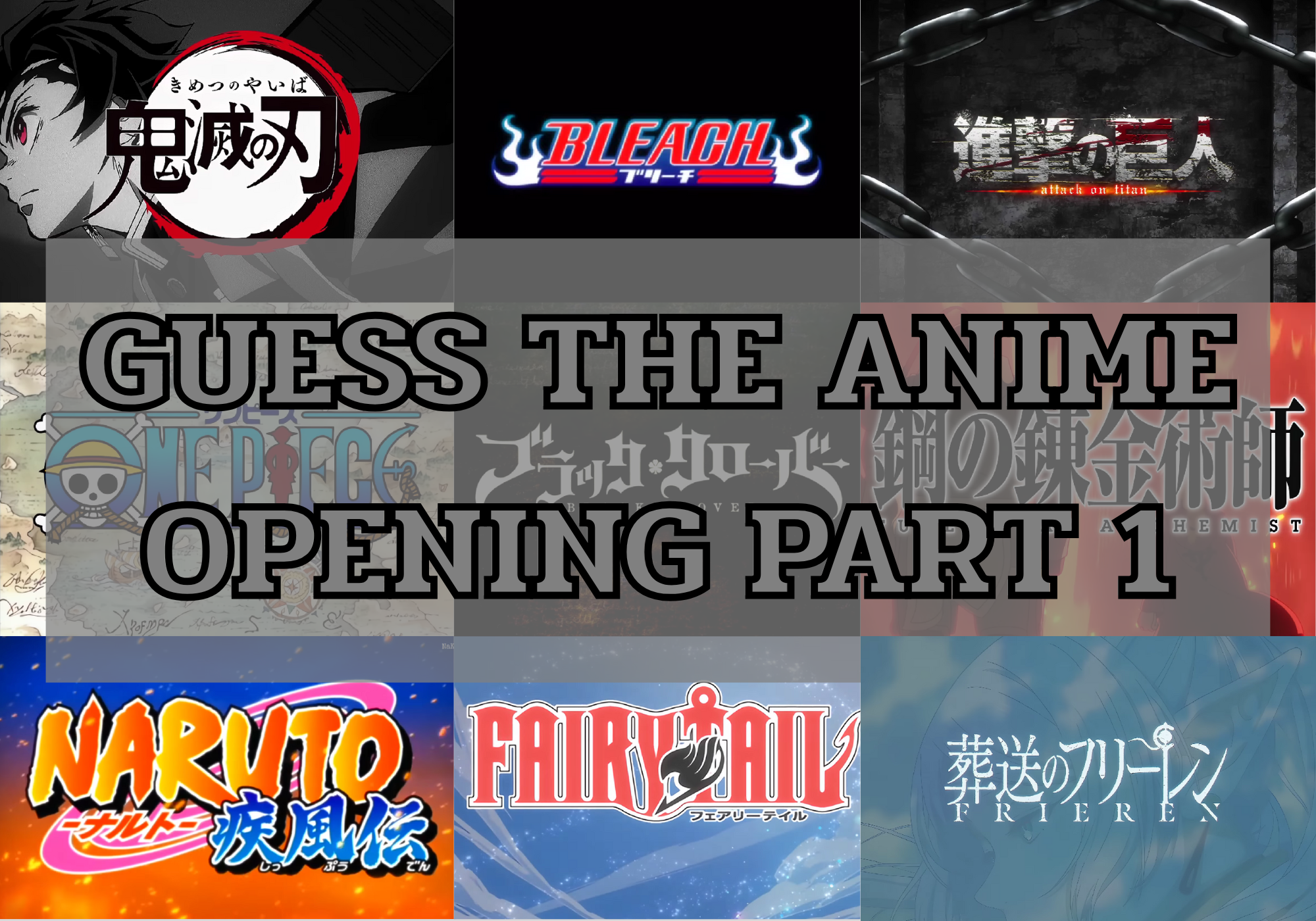 Ultimate Guess The Anime Openings Part 1.